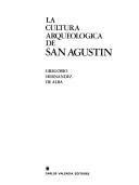 Cover of: La cultura arqueológica de San Agustín