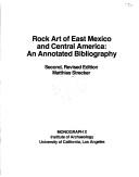 Rock Art of East Mexico and Central America by Matthias Strecker