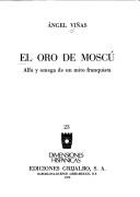 Cover of: El oro de Moscú: alfa y omega de un mito franquista
