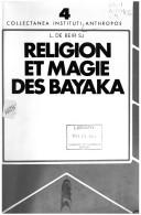 Religion et magie des Bayaka by L. de Beir