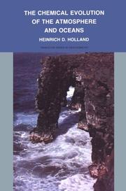 Cover of: The chemical evolution of the atmosphere and oceans by Heinrich D. Holland