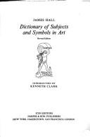 Cover of: Dictionary of subjects and symbols in art by Hall, James