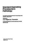 Cover of: Standard operating procedures in pathology, including developmental toxicology and quality assurance