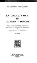 Cover of: La lengua vasca en La Rioja y Burgos: con un estudio lingüístico de la toponimia del Valle de Ojacastro (Rioja Alta) y un apéndice sobre el vasco-iberismo