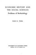 Cover of: Economic history and the social sciences: problems of methodology