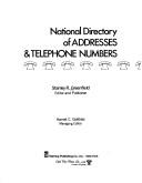 Cover of: National directory of addresses & telephone numbers by Stanley R. Greenfield, Stanley R. Greenfield