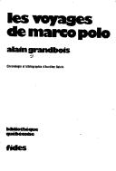 Les voyages de Marco Polo by Grandbois, Alain