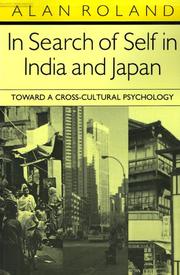 In search of self in India and Japan by Alan Roland