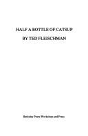 Half a bottle of catsup by Ted Fleischman