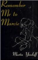 Cover of: Remember me to Marcie.