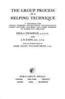 Cover of: The group process as a helping technique by Sheila Thompson