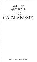 Cover of: Lo catalanisme