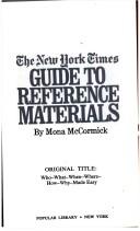 Cover of: The New York times guide to reference materials =: original title, Who-what-when-where-how-why-made easy