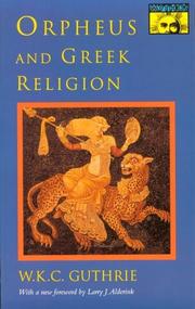 Cover of: Orpheus and Greek religion by W. K. C. Guthrie