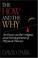 Cover of: The How and the Why