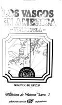 Cover of: Los vascos en América by Segundo de Ispizúa