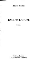 Cover of: Balace Bounel by Marco Koskas