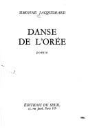 Cover of: Danse de l'orée by Simonne Jacquemard