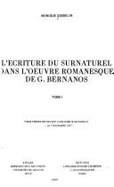 L' e criture du surnaturel dans l'oeuvre romanesque de G. Bernanos by Monique Gosselin