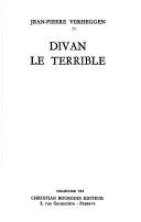 Cover of: Divan le Terrible by Jean-Pierre Verheggen