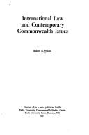 Cover of: International law and contemporary Commonwealth issues by Robert Renbert Wilson