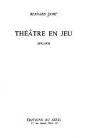 Cover of: Théâtre en jeu: 1970-1978