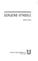 Cover of: Eugene O'Neill. by Horst Frenz, Horst Frenz