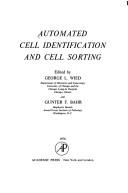 Cover of: Automated cell identification and cell sorting. by Edited by George L. Wied and Gunter F. Bahr.