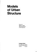 Cover of: Models of urban structure.
