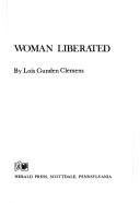 Cover of: Woman liberated.
