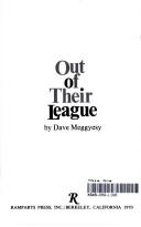 Cover of: Out of their league. by Dave Meggyesy