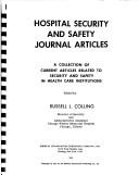 Cover of: Hospital security and safety journal articles | Russell L. Colling