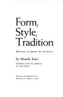 Cover of: Form, style, tradition: reflections on Japanese art and society.