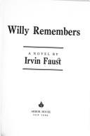 Cover of: Willy remembers: a novel.