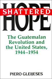 Cover of: Shattered Hope by Piero Gleijeses
