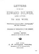 Cover of: Letters of the late Edward Bulwer, Lord Lytton, to his wife by Edward Bulwer Lytton, Baron Lytton, Edward Bulwer Lytton, Baron Lytton