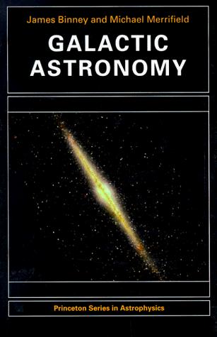 Galactic astronomy by James Binney