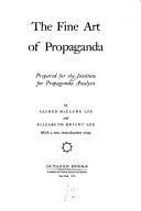 Cover of: The fine art of propaganda. by Institute for Propaganda Analysis