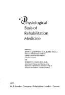 Cover of: Physiological basis of rehabilitation medicine by John A. Downey
