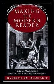 Cover of: Making the modern reader by Barbara M. Benedict