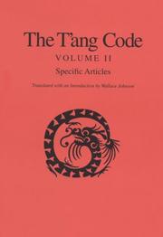 The T'ang Code by Wallace Johnson