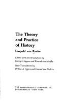 Cover of: The Theory and practice of history by Leopold von Ranke