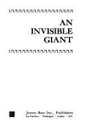 Cover of: An invisible giant: [the California State colleges