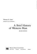 A brief history of Western man by Thomas H. Greer