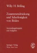 Cover of: Zusammendrückung und Scherfestigkeit von Böden: Anwendungsbeispiele und Aufgaben