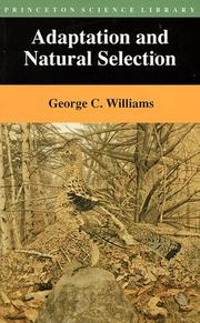Cover of: Adaptation and Natural Selection by George Christopher Williams