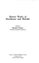 Cover of: Shorter works of Hawthorne and Melville. | Hershel Parker