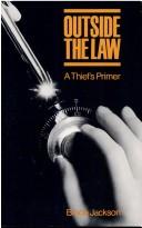 Outside the Law by Bruce Jackson, Bruce Jackson