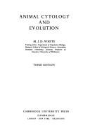 Animal cytology & evolution by M. J. D. White