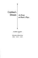 Cover of: Catiline's dream: an essay on Ibsen's plays.